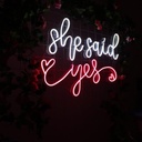 She said yes – Led Neon Sign for wedding proposal Ideas