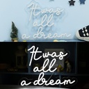 It Was All a Dream Neon Led Light Sign Art Decor ‎