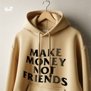 Make Money Not Friends هودي اوفر سايز قطن باللون البيج  
