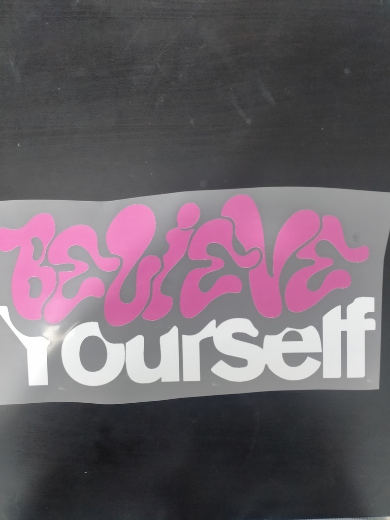 Believe Yourself print