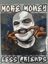 [HH00016507] More Money Less Friends print